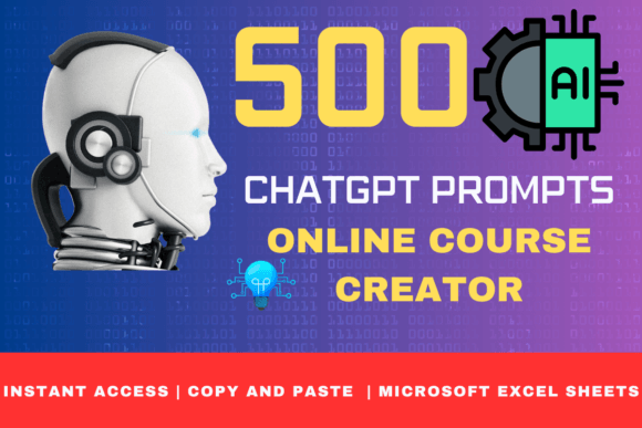 500 ChatGPT Prompt Online Course Creator: Your Blueprint for Digital Learning Success